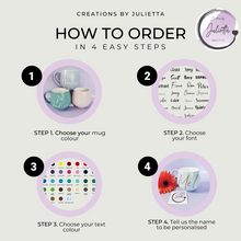 Load image into Gallery viewer, Personalized Coffee Mugs | Custom Mugs | Creations by Julietta