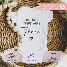 Load image into Gallery viewer, And Then There Were Three Baby Bodysuit – Pregnancy Announcement Outfit