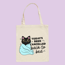 Load image into Gallery viewer, Shopping Tote Bag - Cat, Today's Cancelled