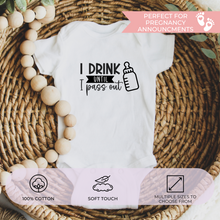 Load image into Gallery viewer, I Drink Until I Pass Out Baby Bodysuit – Funny Baby Gift