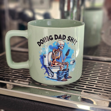 Load image into Gallery viewer, Coffee Mug - Doing Dad Shit, Mint