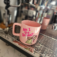 Load image into Gallery viewer, Coffee Mug - Am I The Drama?, Pink