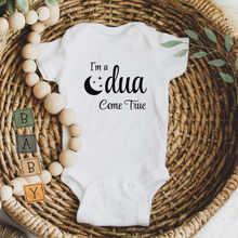 Load image into Gallery viewer, I’m a Dua Come True Baby Bodysuit – Islamic Newborn Gift