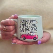 Load image into Gallery viewer, Pastel Coffee 'Cloud' Mug 440ml- On My Way To Make Bad Decisions, Mint