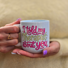 Load image into Gallery viewer, Pastel Coffee 'Aura' Mug 320ml - I Told My Therapist About You, Baby Blue