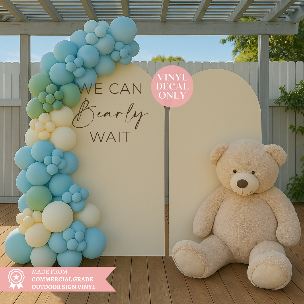 We Can Bearly Wait Baby Shower Vinyl Decal - Teddy Bear Theme Sticker
