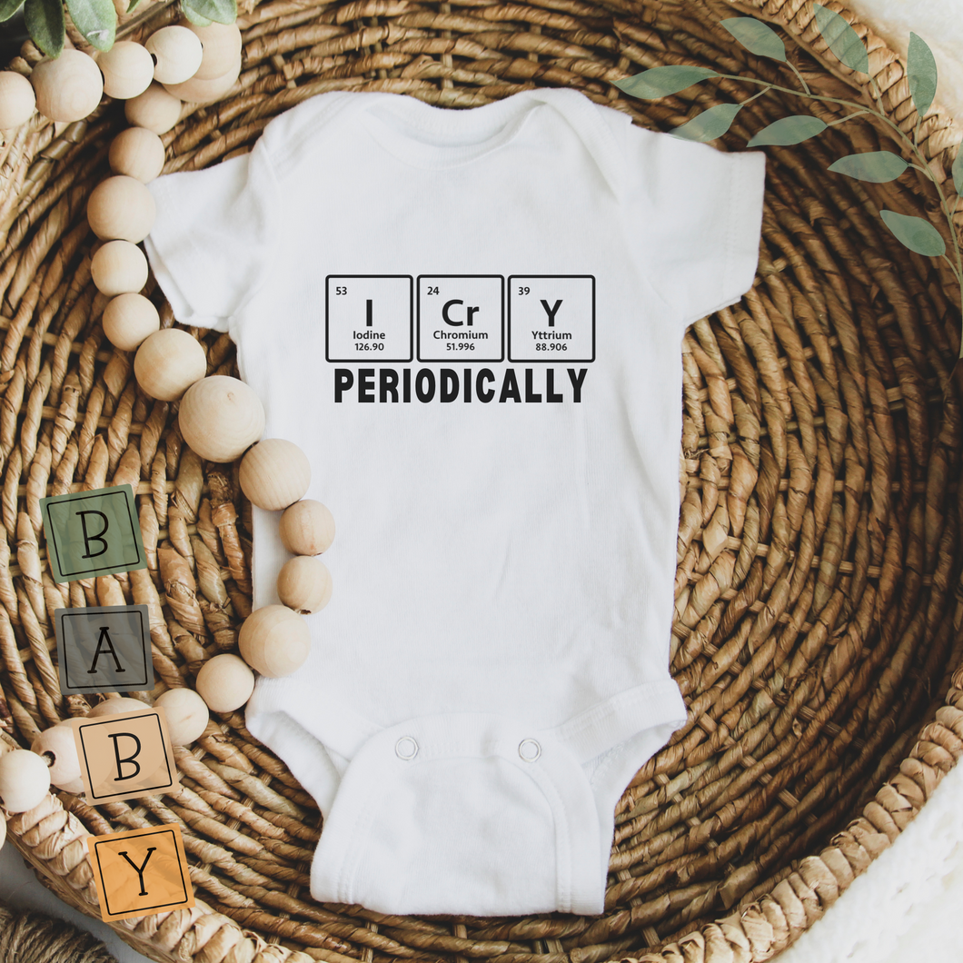 Baby Onesie - I Cry Periodically