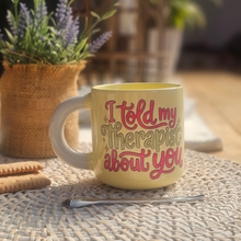 Load image into Gallery viewer, Pastel Coffee 'Aura' Mug 320ml - I Told My Therapist About You, Lemon
